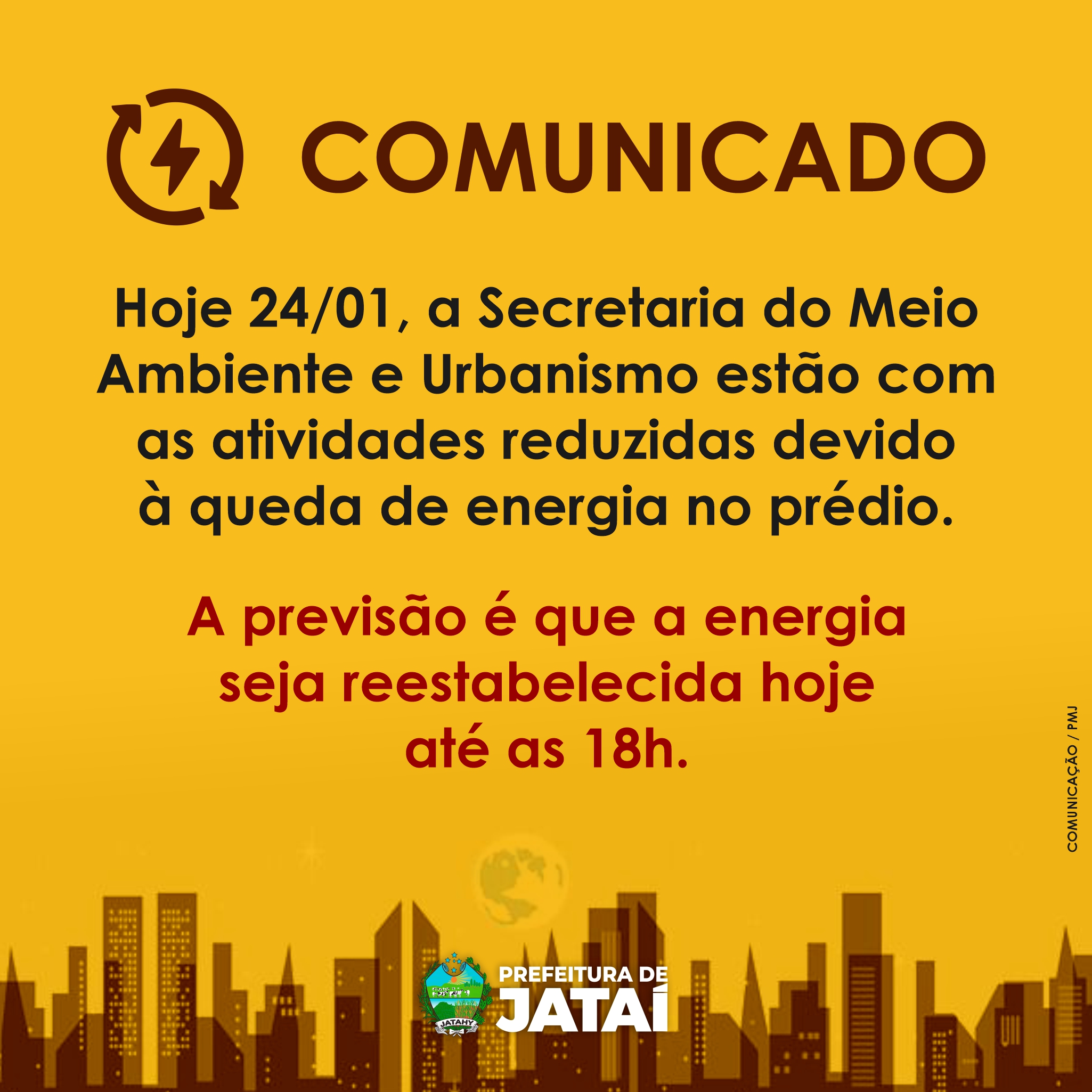 COMUNICADO FALTA DE ENERGIA Prefeitura de Jataí