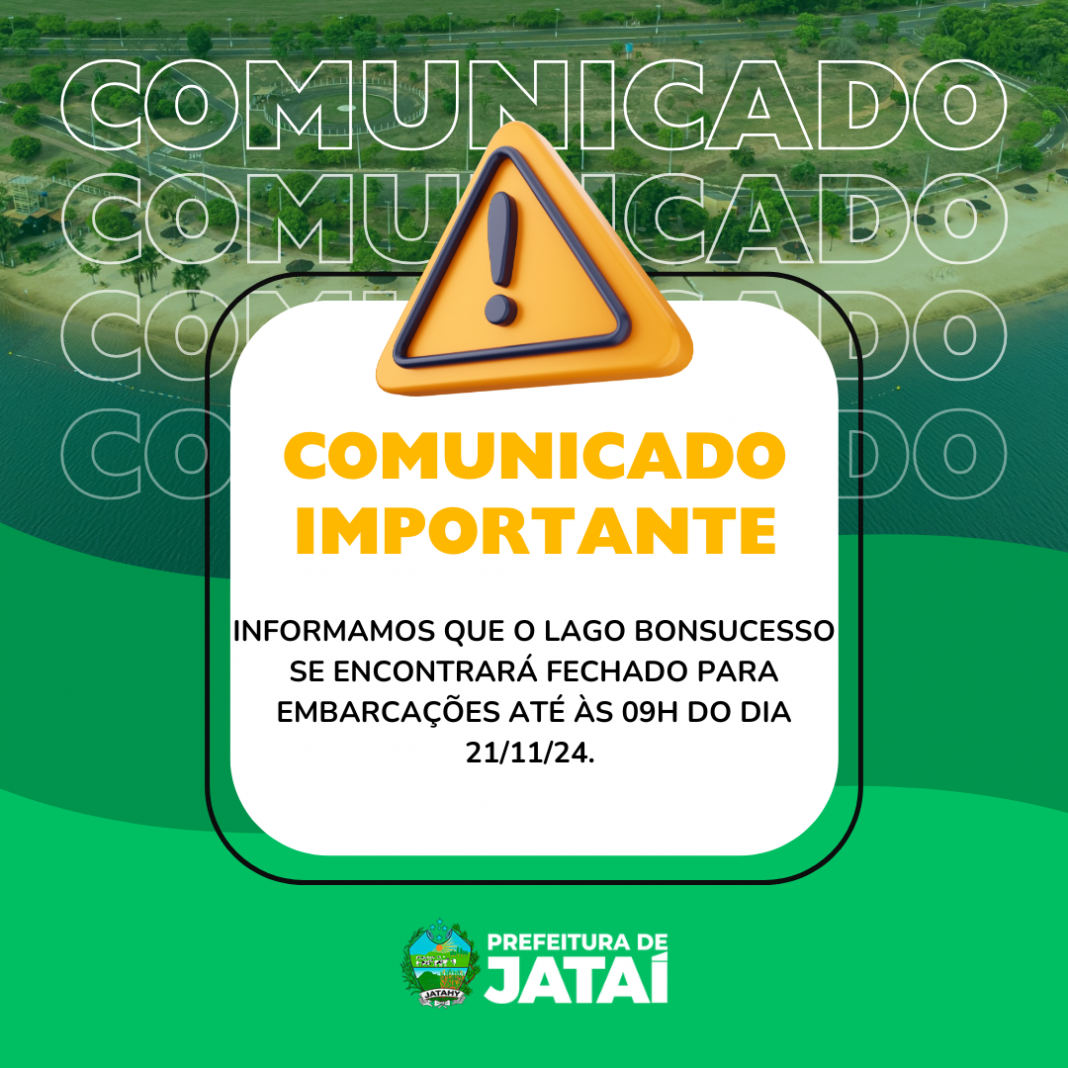 COMUNICADO | Lago Bonsucesso | Prefeitura de Jataí