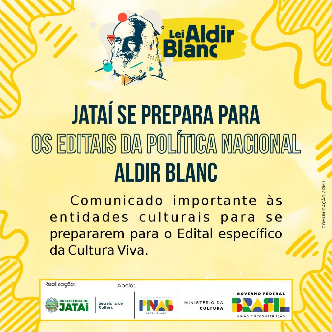 JATAÍ SE PREPARA PARA OS EDITAIS DA POLÍTICA NACIONAL ALDIR BLANC | Prefeitura de Jataí
