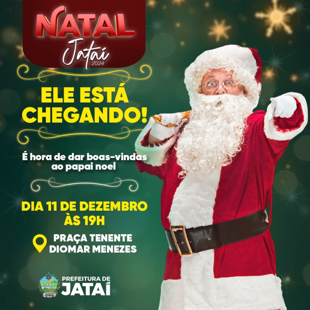 Papai Noel chega amanhã, na Praça Tenente Diomar Menezes | Prefeitura de Jataí