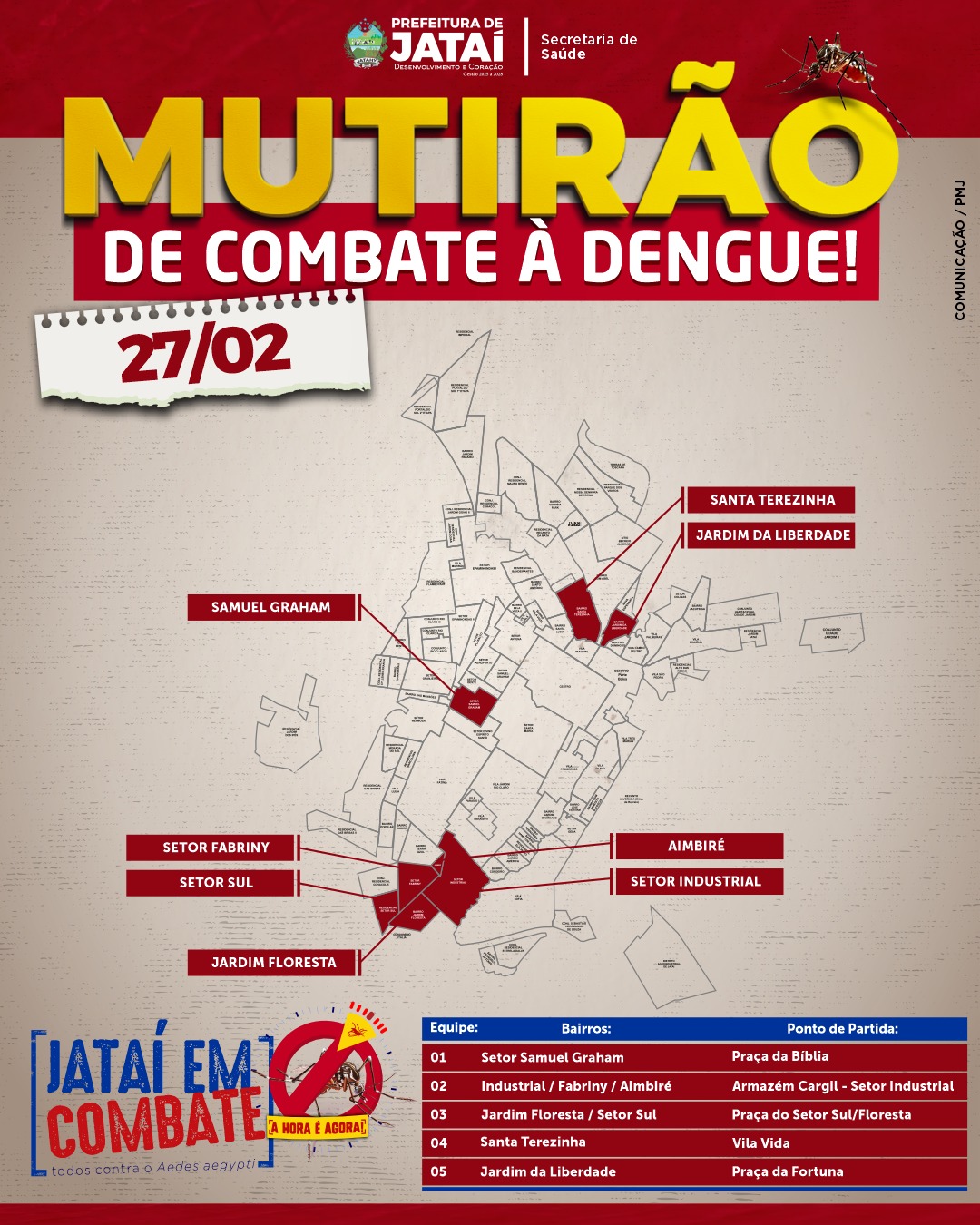 MUTIRÃO DE COMBATE À DENGUE EXPANDE A AÇAO PARA NOVOS BAIRROS NESTA QUINTA-FEIRA, 27