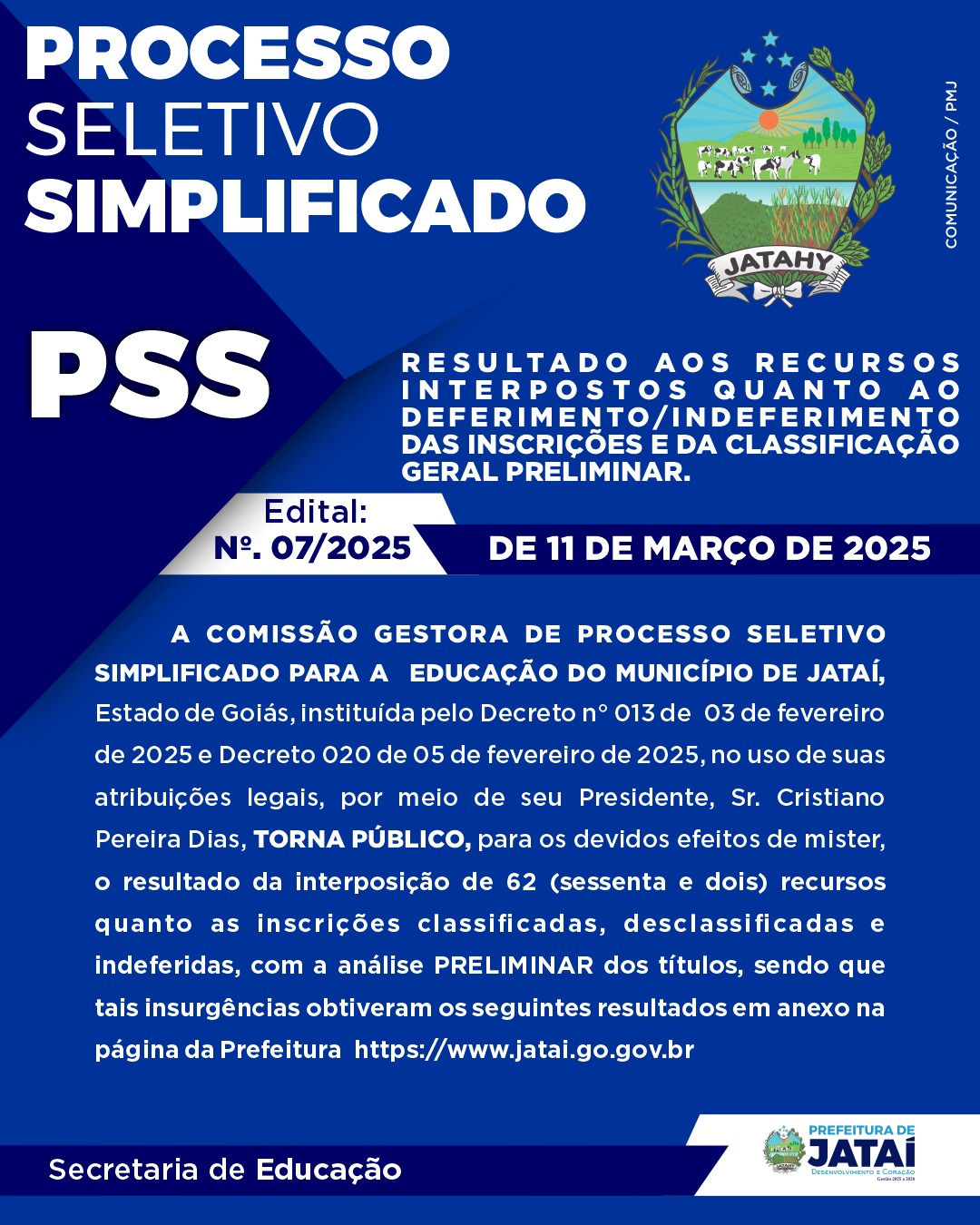 EDITAL Nº. 07/2025 DE 11 DE MARÇO DE 2025 – PROCESSO SELETIVO SIMPLIFICADO PSS DA PREFEITURA DE JATAÍ